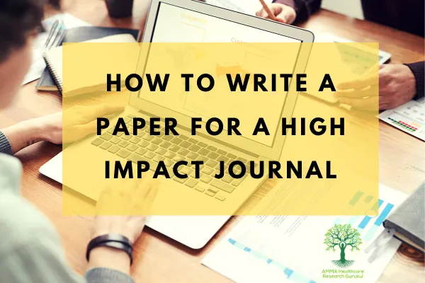 How to Write a Paper for a High Impact Journal cover